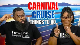 Top 10 Things You Should Do On Carnival Cruise!