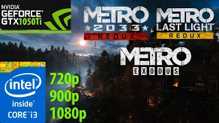 METRO SERIES  - GTX 1050 ti - 720p - 1080p - 900p -  G4560 - i3 6100 - Benchmark