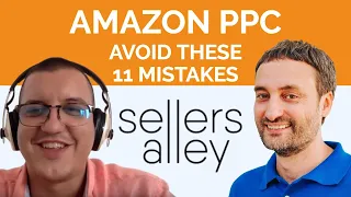 11 Amazon Sponsored Ads Mistakes to Avoid with Lazar Zepinic