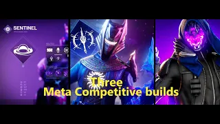 3 Meta Builds For Competitive PVP In Destiny 2 | Season of The Wish