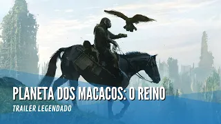 Planeta dos Macacos: O Reinado | Trailer legendado