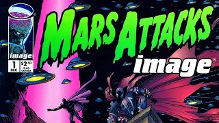 Mars Attacks Image Comics! The Closest Thing To Image Comics Grand Design Until Image Grand Design!