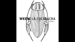 Ween - The La Cucaracha Sessions