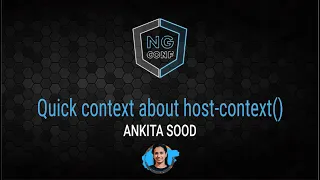 Quick Context about Host Context | Ankita Sood | ng-conf 2022
