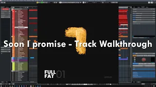 Track Walkthrough - Soon I promise  (DNB Production Tutorial)