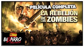 La Rebelión De Los Zombis | Película Completa en Español | Película de Terror | Danny Trejo | HD