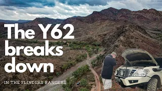 The Y62 let’s us down in the Flinders Ranges Parachilna Gorge Hawker Central Australia Episode five