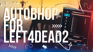 РАБОЧИЙ СКРИПТ НА BunnyHop в Left 4 Dead 2 V2🥶 | Auto BHOP for L4D2