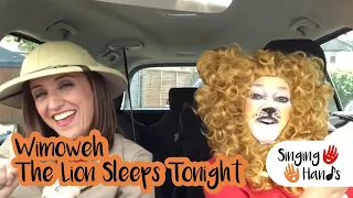 Makaton CarPark Karaoke - THE LION SLEEPS TONIGHT (WIMOWEH) - Singing Hands