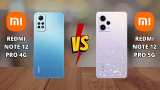 Redmi Note 12 Pro 4G VS Redmi Note 12 Pro 5G