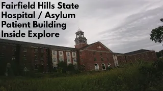 Abandoned Fairfield Hills State Hospital Asylum Building Newtown CT Inside Explore Patient Housing