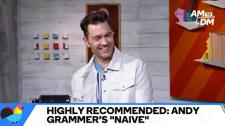 Andy Grammer Dishes On What To Expect From His New Album “Naive”