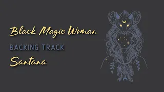 Black Magic Woman » Backing Track » Santana