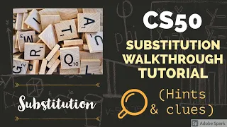 CS50 substitution walkthrough tutorial (Week 2 pset2)
