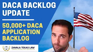 DACA Backlog Update: 50,000+ Daca application Backlog (June 30, 2021)