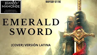 EMERALD SWORD |Cover Latino version|[Letra](Español) Rhapsody