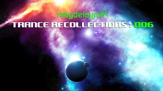 Magdelayna - Trance Recollections 006