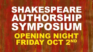 Shakespeare Authorship Symposium - Friday