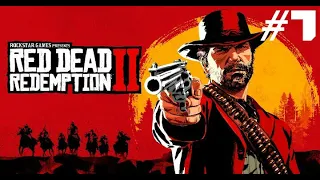 Прохождение Red Dead Redemption 2 #7 - Первые станут последними