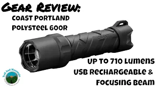 Coast Polysteel 600R Flashlight Gear Review