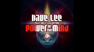 Dave Lee feat. Billy Valentine - Power Of The Mind (JN Redemption Mix)