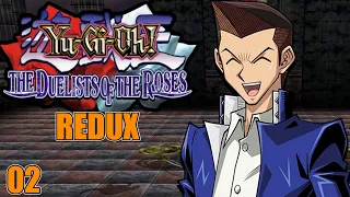 Yu-Gi-Oh! Duelists of the Roses (Redux) Part 2: Tristan's Castle