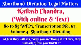 80 to 85 WPM, Transcription No. 67, Volume 4, Kailash Chandra, With ouline & Text