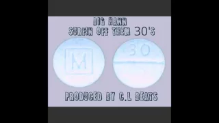 BIG HANN X SURFIN OFF THEM 30'S PRODUCED BY C.L BEATS