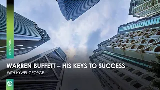 What exactly can we learn from Warren Buffett? Let’s define his investing keys to success