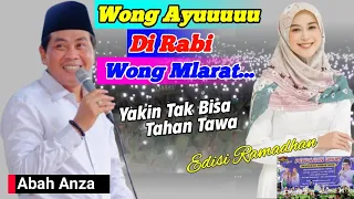 KH.Anwar Zahid Terbaru "Wong Wedok Ayu Di Rabi Arek Mlarat" Lucu Puol...