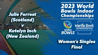 2023 World Bowls Indoor Championships - Women’s Singles Final - Julie Forrest (Scotland) v Kately…