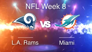 Teasing The NFL 2020 - Los Angeles Rams vs. Miami Dolphins (Week 8)