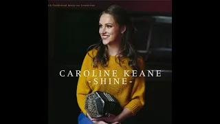 Caroline Keane~The Roscommon Reel~ The Ballymahon Reel~ Father Newmans 🎵🍀👍