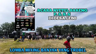 ACARA NYETEL BARENG BANYAK YANG TROBEL‼️DI DS. LEBO SIDOARJO