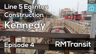 Eglinton Crosstown Construction Ep. 4 | Kennedy Revisited (2)