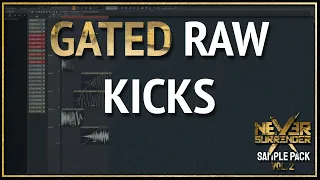 GATED RAW KICKS (FROM THE NEVER SURRENDER SAMPLE PACK VOL. 2)