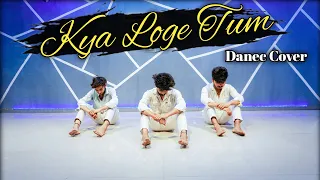 Kya Loge Tum Song | Dance video | Akshay Kumar &  Amyra | jaani & Bpraak | song .