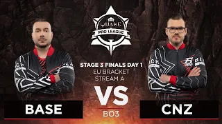 Base vs Cnz - Quake Pro League - Stage 3 Finals Day 1 - EU bracket, Stream A