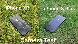 Camera Test: IPhone 8 Plus and XR