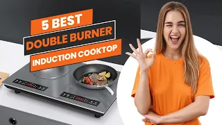 5 Best Portable Induction Cooktop You Can Buy In 2024 - Double Induction Cooker