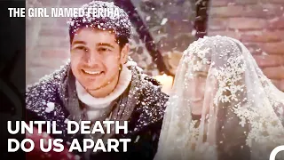 Feriha And Emir's Secret Marriage - The Girl Named Feriha