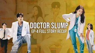 Old rivals find love || Doctor Slump Ep 4 Recap || Rom-Com Drama 2024!