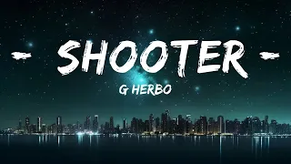 G Herbo - Shooter (Lyrics) (feat. Jacquees)  | 30mins with Chilling music