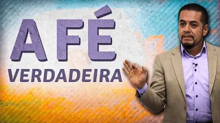 Estudo sobre Fé - Tipos de Fé na Bíblia - Estudo Teológico e Bíblico - Fé e Fideísmo