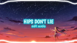 HIPS DON'T LIE- Shakira [ Edit Audio / Remix ]