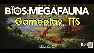 BIOS:Megafauna (2. ed.) gameplay (3 hráči), TTS