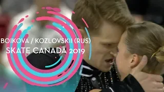 Boikova / Kozlovskii (RUS) | 1st place Pairs | Free Skating | Skate Canada 2019 | #GPFigure