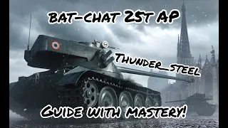 WOTB BAT-CHAT 25t AP guide with epic mastery!