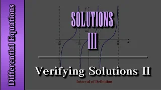 Differential Equations: Solutions (Level 3 of 4) | Verifying Solutions II