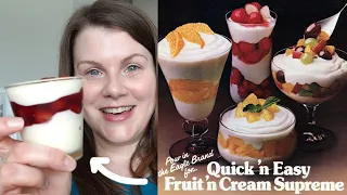 I tried Fruit 'n' Cream Supreme - and it was DELIGHTFUL. Make this easy dessert!